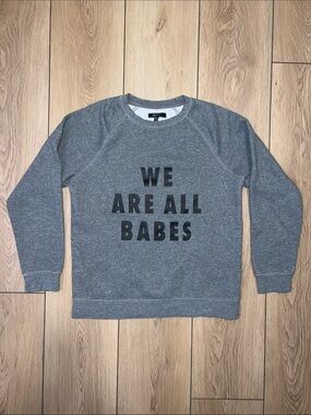 Brunette The Label Gray 'We Are All Babes' Crewneck Sweatshirt